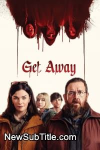 زیر‌نویس فارسی فیلم Get Away