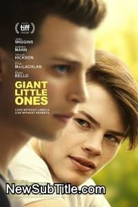 زیر‌نویس فارسی فیلم Giant Little Ones