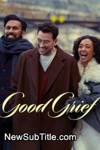 زیر‌نویس فارسی فیلم Good Grief