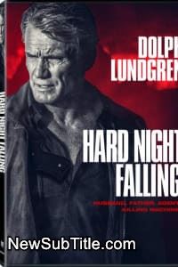 زیر‌نویس فارسی فیلم Hard Night Falling