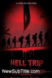 زیرنویس فارسی فیلم Hell Trip