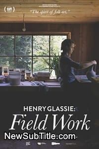 Henry Glassie: Field Work  - نیو ساب تایتل
