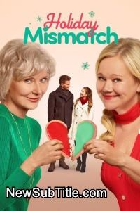 زیر‌نویس فارسی فیلم Holiday Mismatch