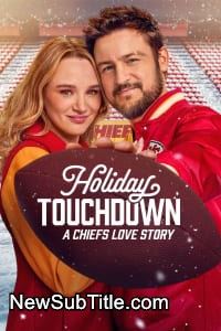 زیر‌نویس فارسی فیلم Holiday Touchdown: A Chiefs Love Story