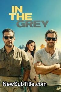 زیرنویس فارسی فیلم In the Grey