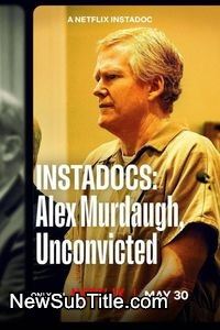 زیرنویس فارسی فیلم Instadocs: Alex Murdaugh, Unconvicted