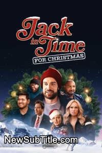 زیر‌نویس فارسی فیلم Jack in Time for Christmas