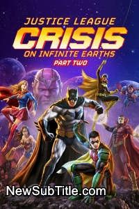 زیر‌نویس فارسی فیلم Justice League: Crisis on Infinite Earths - Part Two