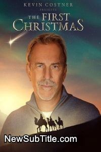 زیر‌نویس فارسی فیلم Kevin Costner Presents: The First Christmas