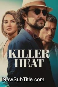 زیر‌نویس فارسی فیلم Killer Heat