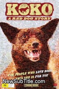 زیر‌نویس فارسی فیلم Koko: A Red Dog Story