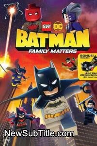 زیر‌نویس فارسی فیلم LEGO DC: Batman - Family Matters