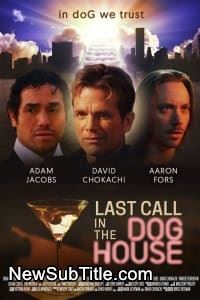 زیر‌نویس فارسی فیلم Last Call in the Dog House