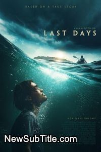 زیرنویس فارسی فیلم Last Days