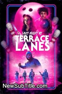 زیر‌نویس فارسی فیلم Last Night at Terrace Lanes