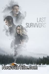Last Survivors  - نیو ساب تایتل
