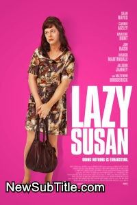 زیر‌نویس فارسی فیلم Lazy Susan 