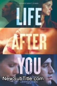 Life After You  - نیو ساب تایتل