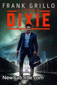 زیر‌نویس فارسی فیلم Little Dixie