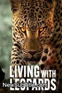 زیر‌نویس فارسی فیلم Living with Leopards