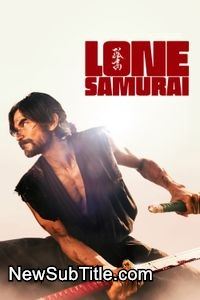 زیرنویس فارسی فیلم Lone Samurai