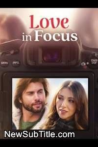 زیر‌نویس فارسی فیلم Love in Focus