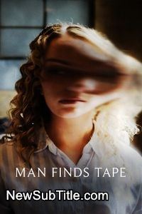 زیرنویس فارسی فیلم Man Finds Tape
