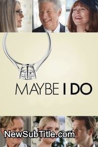 زیر‌نویس فارسی فیلم Maybe I Do