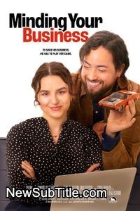 زیرنویس فارسی فیلم Minding Your Business
