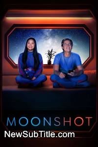 Moonshot  - نیو ساب تایتل