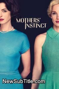 زیر‌نویس فارسی فیلم Mothers' Instinct