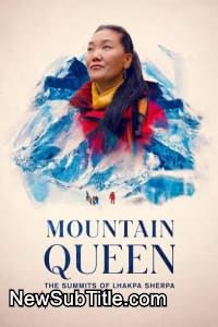 Mountain Queen: The Summits of Lhakpa Sherpa  - نیو ساب تایتل