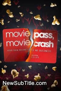 زیر‌نویس فارسی فیلم MoviePass, MovieCrash