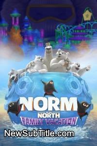 زیر‌نویس فارسی فیلم Norm of the North: Family Vacation