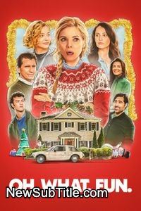 زیرنویس فارسی فیلم Oh What Fun