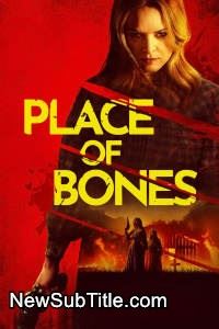 زیر‌نویس فارسی فیلم Place of Bones