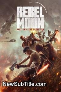 Rebel Moon - Part Two: The Scargiver  - نیو ساب تایتل