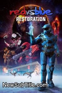 Red vs Blue: Restoration  - نیو ساب تایتل