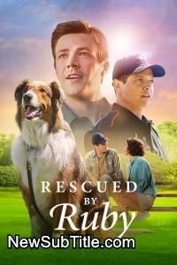 Rescued by Ruby  - نیو ساب تایتل