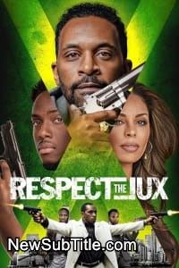 زیر‌نویس فارسی فیلم Respect the Jux