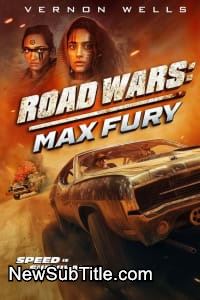 Road Wars: Max Fury  - نیو ساب تایتل