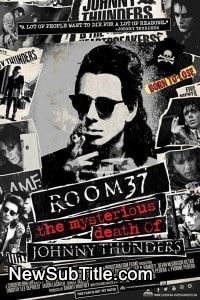 Room 37 - The Mysterious Death of Johnny Thunders  - نیو ساب تایتل