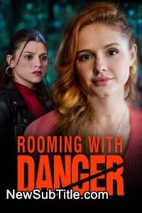 زیر‌نویس فارسی فیلم Rooming with Danger