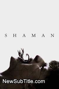 زیرنویس فارسی فیلم Shaman