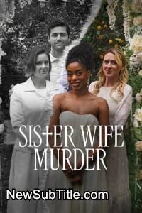 Sister Wife Murder  - نیو ساب تایتل