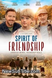 زیر‌نویس فارسی فیلم Spirit of Friendship