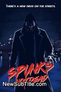 زیر‌نویس فارسی فیلم Spunk's Not Dead