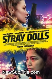 زیر‌نویس فارسی فیلم Stray Dolls