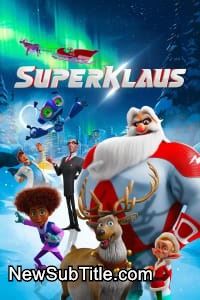 زیرنویس فارسی فیلم SuperKlaus