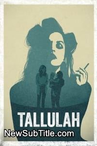 زیر‌نویس فارسی فیلم Tallulah